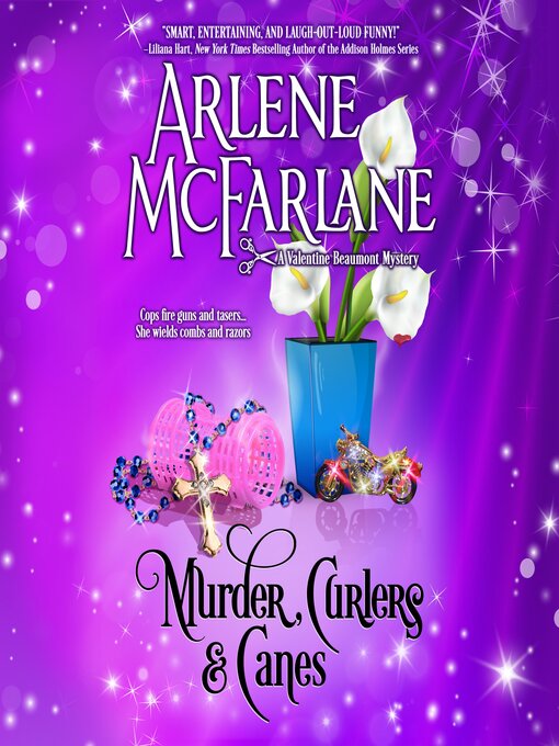 Title details for Murder, Curlers & Canes by Arlene McFarlane - Available